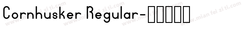 Cornhusker Regular字体转换